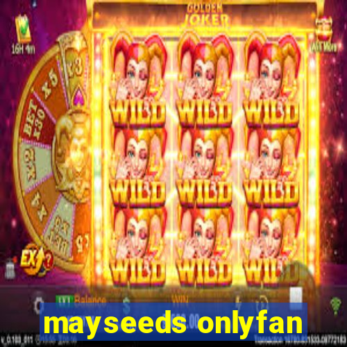 mayseeds onlyfan